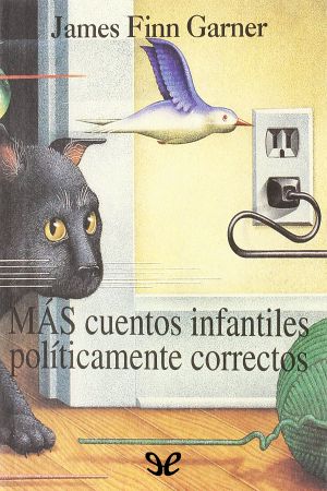 [Politically Correct Bedtime Stories 02] • Más Cuentos Infantiles Políticamente Correctos